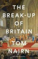 The Break-Up of Britain: Crisis and