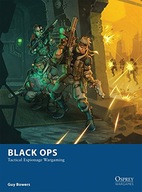 Black Ops: Tactical Espionage Wargaming Bowers