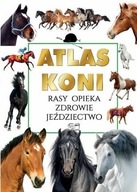 ATLAS KONI RASY OPIEKA ZDROWIE JEŹDZIECTWO ALBUM TWARDA