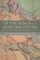 Up the Winds and Over the Tetons: Journal Entries