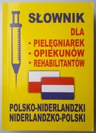 Słownik dla pielęgniarek opiekunów rehabilitantów polsko-niderlandzki