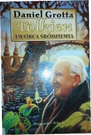 Tolkien twórca Śródziemia - DanielGrotta