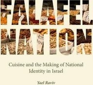 Falafel Nation: Cuisine and the Making of
