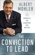 The Conviction to Lead - 25 Principles for