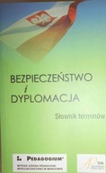 Bezpieczeństwo i dyplomacja - Praca zbiorowa