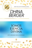 Somos Esencia DIvina: En tu memoria yace la Divinidad (Spanish Edition)