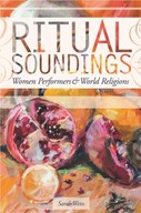 Ritual Soundings: Women Performers and World