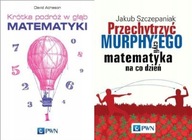 Krótka podróż głąb matem.+ Przechytrzyć MURPHY’EGO