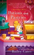 Potions And Pastries Cates Bailey