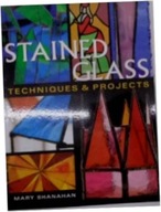 Stained Glass techniques & peojects - Shanahan