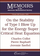 On the Stability of Type I Blow Up for the Energy