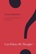 Can Politics Be Thought? Badiou Alain