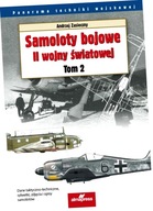Panorama techniki wojskowej. Samoloty bojowe II wojny światowej. Tom 2