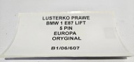 mirror right BMW 1 E87 LIFT 5 PIN EUROPA