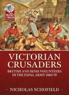 Victorian Crusaders: British and Irish Volunteers