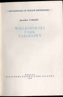Urbański J.: Wielkopolski Park Narodowy 1955