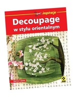 DECOUPAGE W STYLU ORIENTALNYM RM MARISA LUPATO