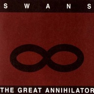 SWANS The Great Annihilator 2CD ŚWIETNY REMASTER