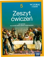 Wczoraj i dziś 5 Zeszyt ćwiczeń Nowa Era 2021