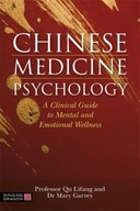 Chinese Medicine Psychology: A Clinical Guide to