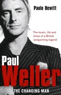 Paul Weller - The Changing Man Hewitt Paolo