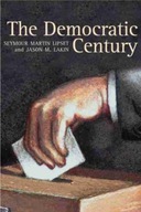 The Democratic Century Lipset Seymour Martin