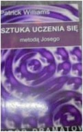 Sztuka Uczenia Się metodą Josego - P Wiliiiams