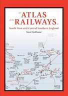 An Atlas of the Railways in South West and