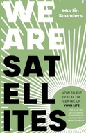 We Are Satellites: How to Put God at the Centre