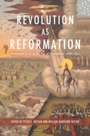 Revolution as Reformation: Protestant Faith in