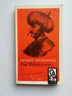 Pan Wołodyjowski Henryk Sienkiewicz