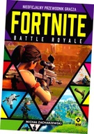 Fortnite Battle Royale. Nieoficjalny przewodnik gracza