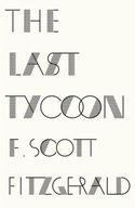 The Last Tycoon Fitzgerald F. Scott