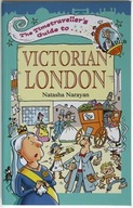 The Timetraveller s Guide to Victorian London