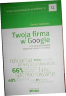 Twoja firma w Google. czyli - Sałkowski