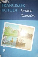 Tamten Rzeszów - Franciszek Kotula