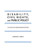 Disability, Civil Rights, and Public Policy: The