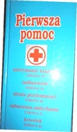 Pierwsza pomoc. - T. Szajewski