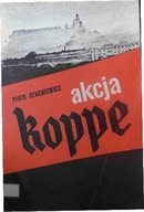 Akcja Koppe - Piotr Stachiewicz