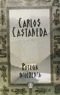 Potęga milczenia Carlos Castaneda