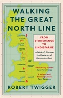 Walking the Great North Line: From Stonehenge to