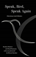 Speak, Bird, Speak Again: Palestinian Arab