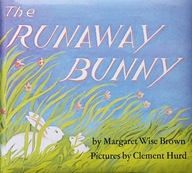 Margaret Wise Brown - The Runaway Bunny