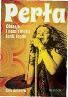 Perła. Obsesje i namiętności Janis Joplin