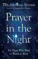 Prayer in the Night - For Those Who Work or Watch
