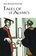 Tales of St Austin s Wodehouse P.G.