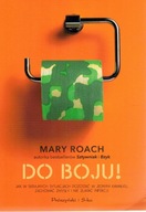 Do boju! Mary Roach