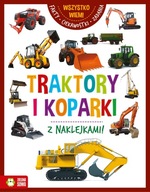 Wszystko wiem! Traktory i koparki