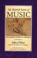 The Secret Lore of Music: The Hidden Power of