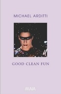 Good Clean Fun Arditti Michael
